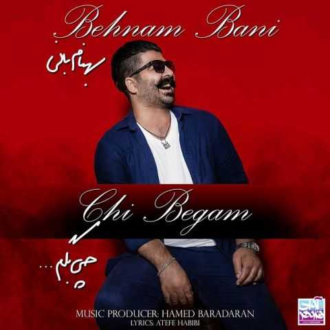 Behnam Bani Chi Begam